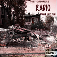 Radio - Under Pressure (Explicit)
