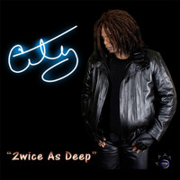 City - 2wice as Deep (Explicit)