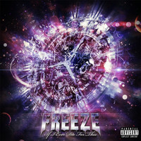 Freeze - If I Ever Die for This (Explicit)
