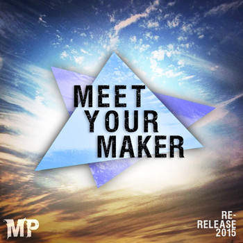 Matthew Parker - Meet Your Maker (Re-Release)