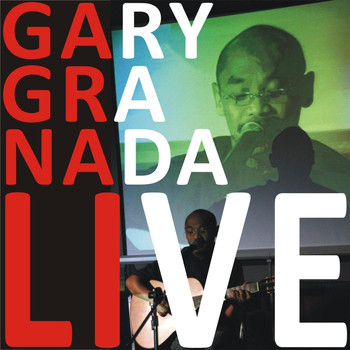 Gary Granada - Gary Granada Live