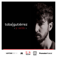 Toba Gutiérrez - Y Verás
