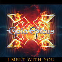 Gaia Epicus - I Melt With You