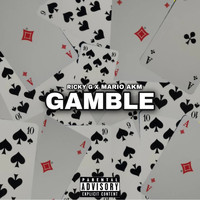 Ricky G - Gamble (Explicit)