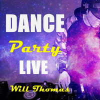 Will Thomas - Dance Party (Live)