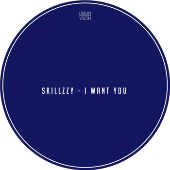 Skillzzy - I Want You