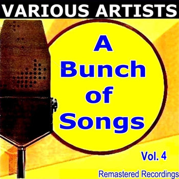 Various Artists - A Bunch Of Songs Vol. 4
