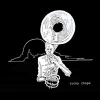 Lucky Chops - 2014