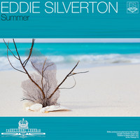 Eddie Silverton - Summer