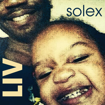 Solex - Liv