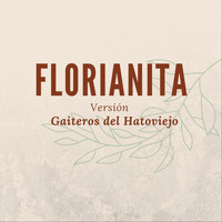 Gaiteros del Hato Viejo - Florianita