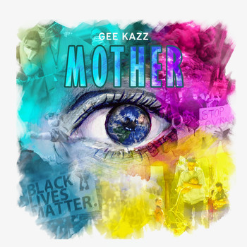 Gee Kazz - Mother
