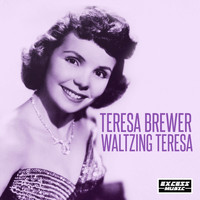 Teresa Brewer - Waltzing Teresa