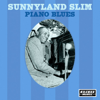 Sunnyland Slim - Piano Blues