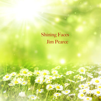 Jim Pearce - Shining Faces