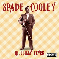 Spade Cooley - Hillbilly Fever