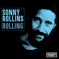 Sonny Rollins - Rolling