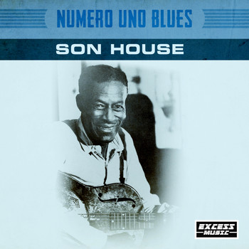 Son House - Numero Uno Blues