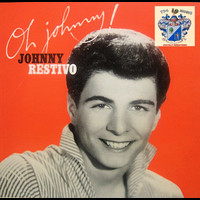 Johnny Restivo - Oh Johnny !