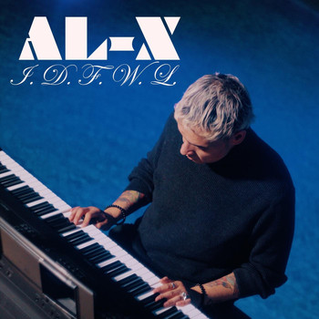 AL-X - I.D.F.W.L. (Explicit)
