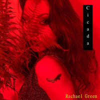 Rachael Green - Cicada