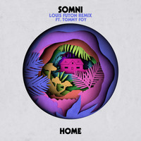 Somni - Home (Louis Futon Remix ft. Tommy Foy)