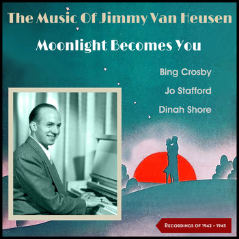 Various Artists - Moonlight Becomes You (Recordings of 1942 - 1945)