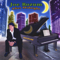Joe Rozum - After Midnight