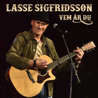 Lasse Sigfridsson - Vem är du