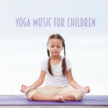 Healing Yoga Meditation Music Consort - Yoga Music for Children: Relaxation Music for Body and Mind, Yoga Meditation, Autogenic Training, Rest and Regeneration