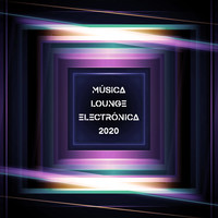 Academia de Música Chillout - Música Lounge Electrónica 2020