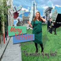 Mary Nelson - The Meadows of My Heart
