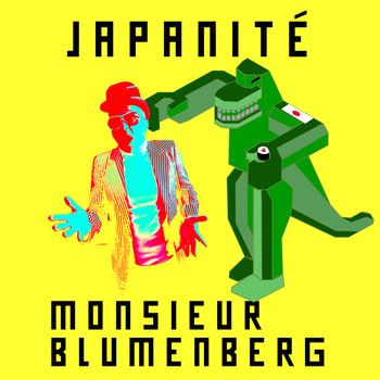 Monsieur Blumenberg - Japanitè (Music Dedicated to Japan)