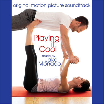 Various Artists - Playing It Cool (Original Motion Picture Soundtrack)