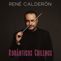 René Calderón - Románticos Chilenos