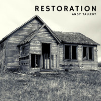 Andy Tallent - Restoration