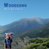 Ralph Goodenough - Woodsong