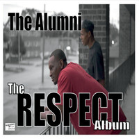 The Alumni - The Respect Album (Explicit)