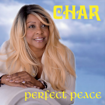 Char - Perfect Peace