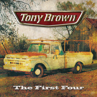 Tony Brown - The First Four