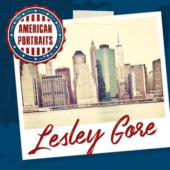 Lesley Gore - American Portraits: Lesley Gore