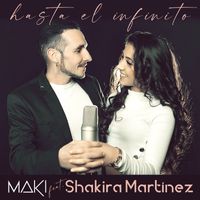 Maki - Hasta el infinito (feat. Shakira Martínez)