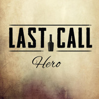 Last Call - Hero