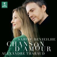 Sabine Devieilhe, Alexandre Tharaud - Chanson d'Amour