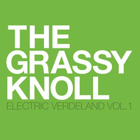 The Grassy Knoll - Electric Verdeland, Vol. 1