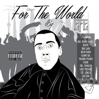 Efe - For the World (Explicit)