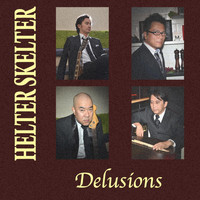 Helter Skelter - Delusions (Explicit)