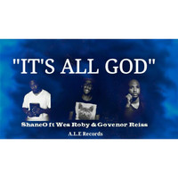 Shaneo - It's All God
