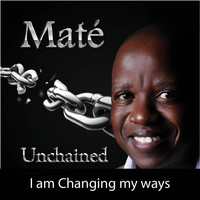 Maté - I'm Changing My Ways
