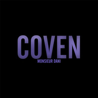 Monsieur Dani - Coven